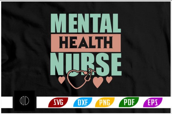 Mental Health Nurse SVG for Crafts & Graphics