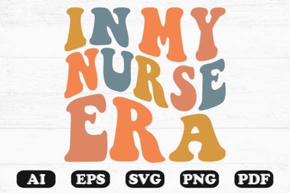 Nurse Era SVG: Graphics for Crafts & Branding