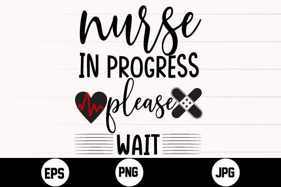 Nurse in Progress SVG for Crafts & Graphics