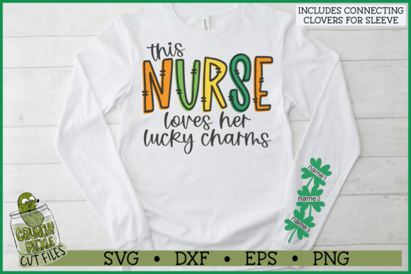 Nurse Loves Her Lucky Charms Sleeve SVG: Graphics for Crafts