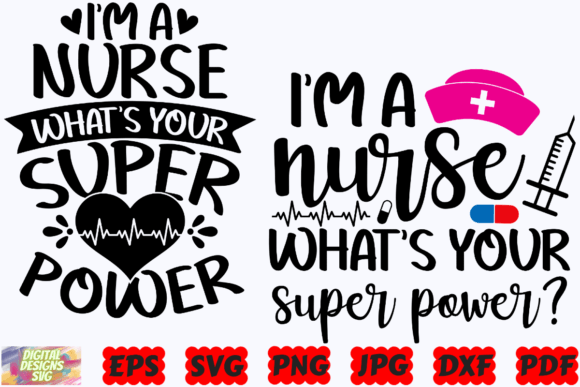 Nurse Super Power SVG for Crafts & Graphics