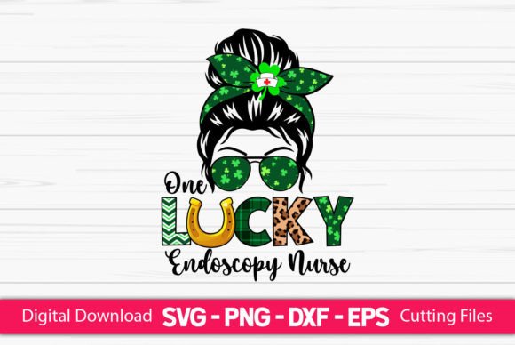 One Lucky Endoscopy Nurse Graphics for Crafts