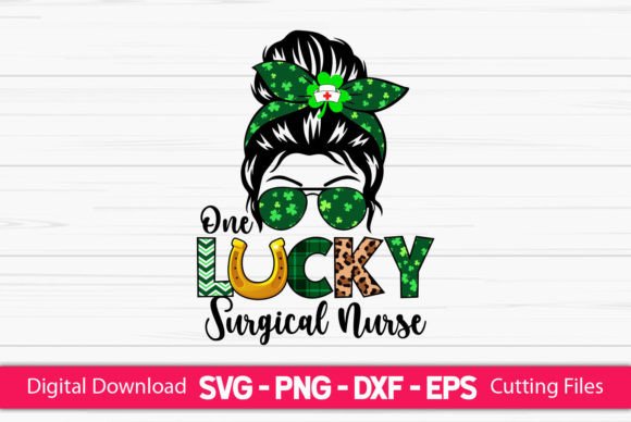 One Lucky Surgical Nurse Graphics for Crafts