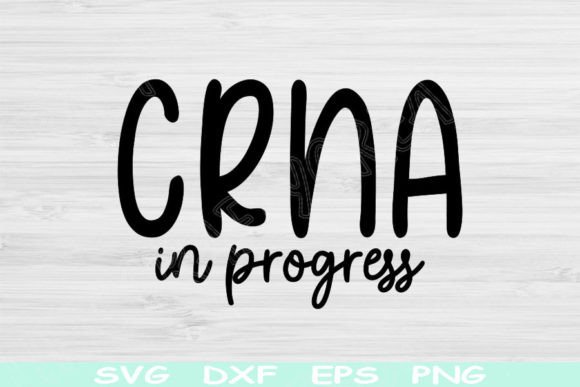 Reviewing the CRNA In Progress SVG for Embroidery