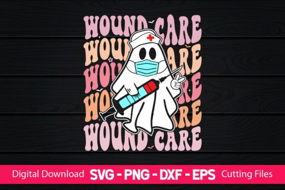 Wound Care Nurse Retro Boo Ghost Graphics for Crafts